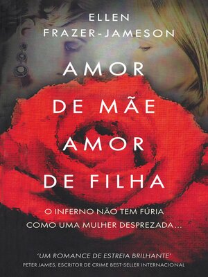 cover image of Amor de Mãe, Amor de Filha